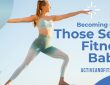 Becoming One of Those Sexy Fitness Babes