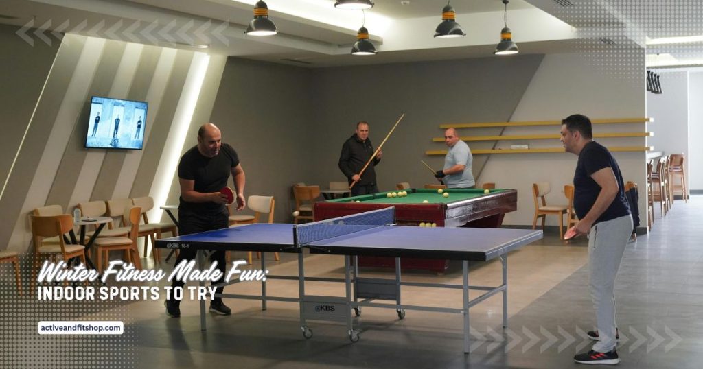 Winter Fitness Made Fun: 25 Indoor Sports to Try