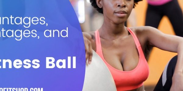 The-Advantages-Disadvantages-and-Exercises-on-a-Fitness-Ball-ENG-raabmy6f9mqcxbsf7wczley3m1fcnc6dk3ud0a3eww.jpg